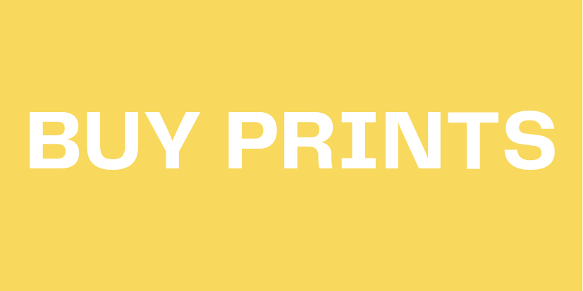Yellow banner which says Buy Prints